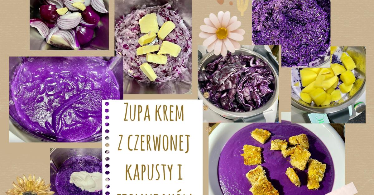 zupa krem z czerwonej kapusty i ziemniaków jest to przepis stworzony